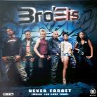 Bro'sis (Popstars 2001) - Never Forget (Where You Come From)
