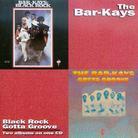 The Bar-Kays - Gotta Groove/Black Rock