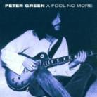 Peter Green - Fool No More
