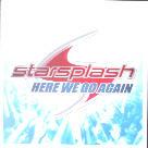 Starsplash - Here We Go Again