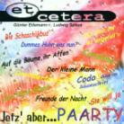 Et Cetera - Jetz' Aber