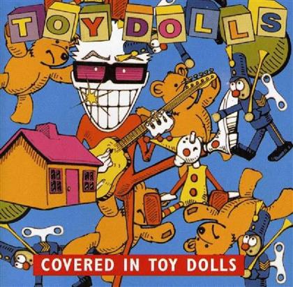 The Toy Dolls - Covered In Toy Dolls