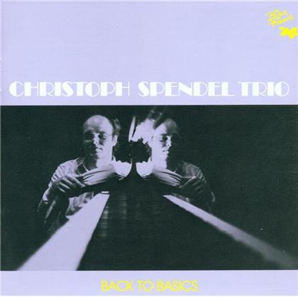 Christoph Spendel - Back To Basics