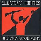Electro Hippies - The Only Good Punk... Is A Dead One