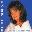 Elfi Graf - Der Frieden Dieser Welt