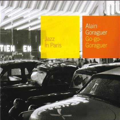 Alain Goraguer - Jazz In Paris - Go Go Goraguer