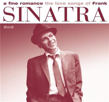 Frank Sinatra - A Fine Romance - The Love Songs Of Frank (2 CDs)