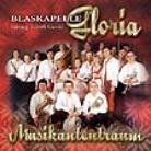 Blaskapelle Gloria - Musikantentraum