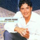 Julian Frank - Kuess Mich - Baila Me