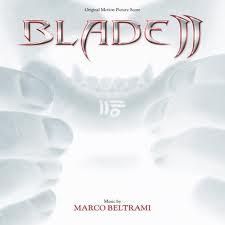 Blade & Marco Beltrami - OST 2 - Score