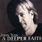 John Tesh - Deeper Faith 1
