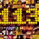 113 - Fout La Merde