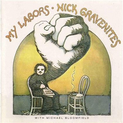 Nick Gravenites - My Labors And More