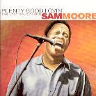 Sam Moore - Plenty Good Lovin'