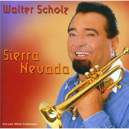 Walter Scholz - Sierra Nevada