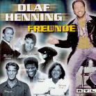 Olaf Henning - Freunde