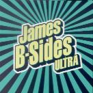 James - Ultra B-Sides