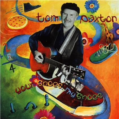 Tom Paxton - Your Shoes, My Shoes (2 CDs)