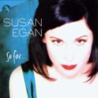Susan Egan - So Far