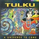 Tulku - A Universe To Come