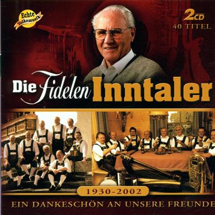 Die Fidelen Inntaler - Ein Dankeschön An Unsere Freunde (2 CDs)