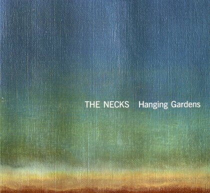 The Necks - Hanging Gardens