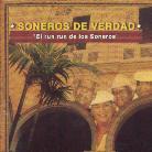 Soneros De Verdad - El Run Run De Los Soneros