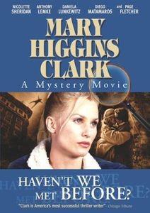 Mary Higgins Clark - Haven't We Met Before? (2002)