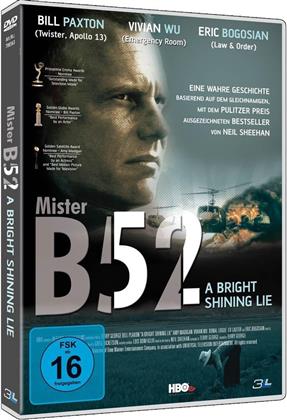 Mister B52 - A bright shining lie (1998)