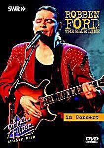 Robben Ford & Blue Line - Live in Concert - Ohne Filter (Inofficial)
