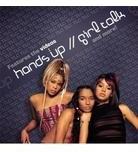 TLC - Hands up / Girl talk (Single)