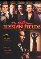 The man from elysian fields