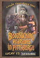 Bloodsucking pharaohs in Pittsburgh (1991)