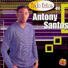 Antony Santos - Todo Exitos