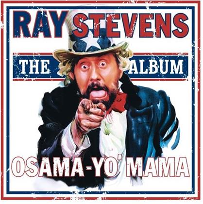 Ray Stevens - Osama Yo'mama