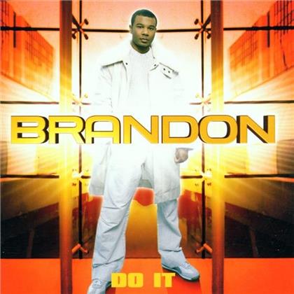 Brandon - Do It