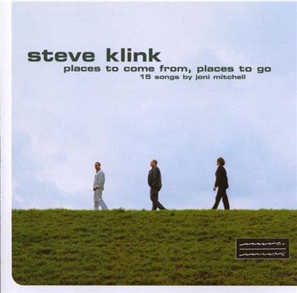 Steve Klink - Places To Come From