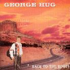 George Hug - Back To The Roots