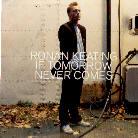 Ronan Keating - If Tomorrow Never Comes - 2 Track