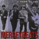 Merseybeats - I Think Of You