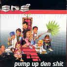 MC Rene - Pump Up Den Shit