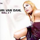 Van Dahl Ian - Will I?