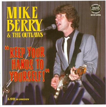 Mike Berry - Keep Your Hands To Yourself