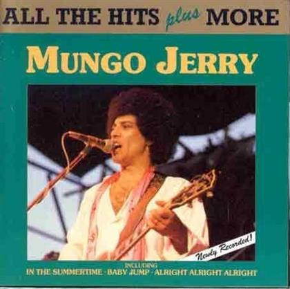 Mungo Jerry - All The Hits Plus More