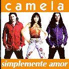 Camela - Simplemente Amor