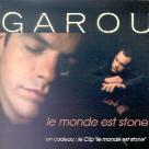 Garou - Le Monde Est Stone