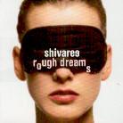 Shivaree - Rough Dreams