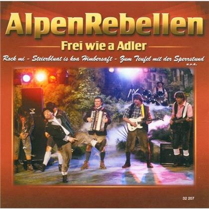 Alpenrebellen - Frei Wie A Adler