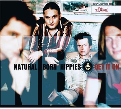 Natural Born Hippies - Get It On