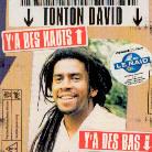 David Tonton - Y'a Des Hauts Y'a Des Bas
